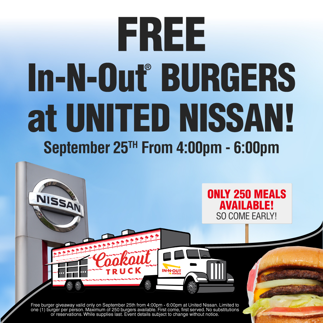 Free In-N-Out Burgers at United Nissan event graphic with cookout truck and cheeseburger